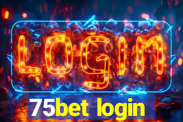 75bet login